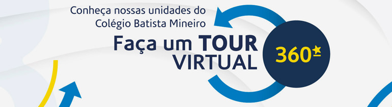 Tour Virtual – Colégio Batista Mineiro